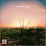 Artwork voor "Take Me Away"