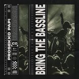 Artwork für "Bring The Bassline"