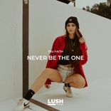 Artwork for "Never Be The One"