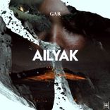 Artwork for "Ailyak"