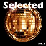 Artwork for "Selected, Vol. 3"