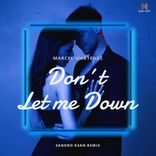 Artwork for "Don´t let me Down (Sandro K3an Remix)"