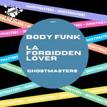 Portada para "Body Funk / LA Forbidden Lover"