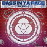 Artwork voor "Bass In Ya Face"