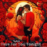 Here For You Tonight