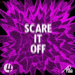Artwork for "Scare It Off"