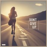 Don't Give Up