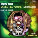 Artwork for "Dance Till You Die (Jonzzo Remix)"
