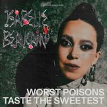 Worst Poisons Taste the Sweetest