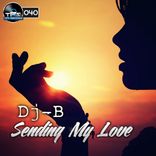 Artwork für "Sending My Love (Dj - B Remix)"