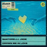 Portada para "Drown Me In Love"