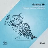 Artwork for "Guateke EP"