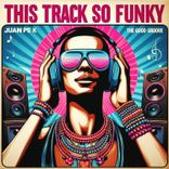 This Track So Funky