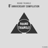 Portada para "Round Triangle 8th Anniversary Compilation"