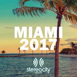 Artwork for "Stereocity Miami 2017"