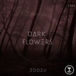 Artwork for "Dark Flowers"