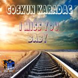 Artwork für "I Miss You Baby"
