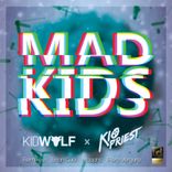 Artwork for "Mad Kids"