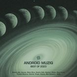 Artwork for "Android Muziq (Best of 2023)"