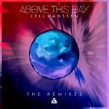 Artwork for "Above This Day (The Remixes)"