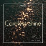 Portada para "Careless Shine"
