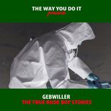 Artwork for "The True Rude Boy Stories"