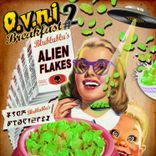 Artwork voor "Ovni Breakfast 02 (Blublublu's Alien Flakes)"