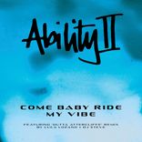 Artwork for "Come Baby Ride My Vibe"