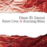 Artwork for "Rave Over & Burning Man"