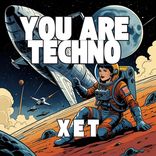 You Are Techno