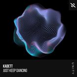 Artwork for "Just Keep Dancing"