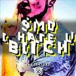 Portada para "SMD I Hate U Bitch"