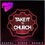 Artwork for "Take It to Church"
