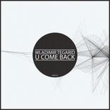Artwork for "U Come Back"