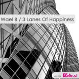 Artwork for "3 Lanes of Happiness"
