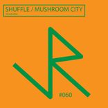 Artwork voor "Shuffle / Mushroom City"