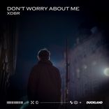 Artwork voor "don't worry about me"