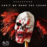 Artwork for "Don't We Make You Lough"