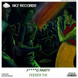 Artwork voor "Fucking Party"