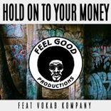 Artwork voor "Hold on to Your Money"