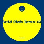 Portada para "Acid Club Trax 05"