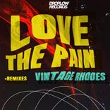 Artwork für "Love The Pain (Remixes)"