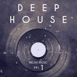 Artwork voor "Deep House: Relax Music, Vol.1"