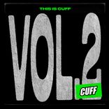 Portada para "This Is CUFF, Vol. 2"