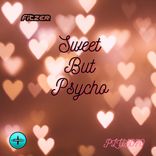 Artwork voor "Sweet But Psycho"