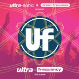 Artwork voor "Ultra-Sonic & Dream Frequency present Ultra-Frequency"