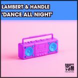 Artwork for "Dance All Night"