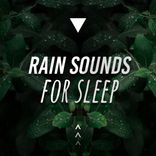 Artwork for "Rain Sounds For Sleep"