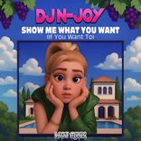 Artwork for "Show Me What You Want If You Want To"