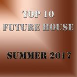 Artwork für "Top 10 Future House Summer House"
